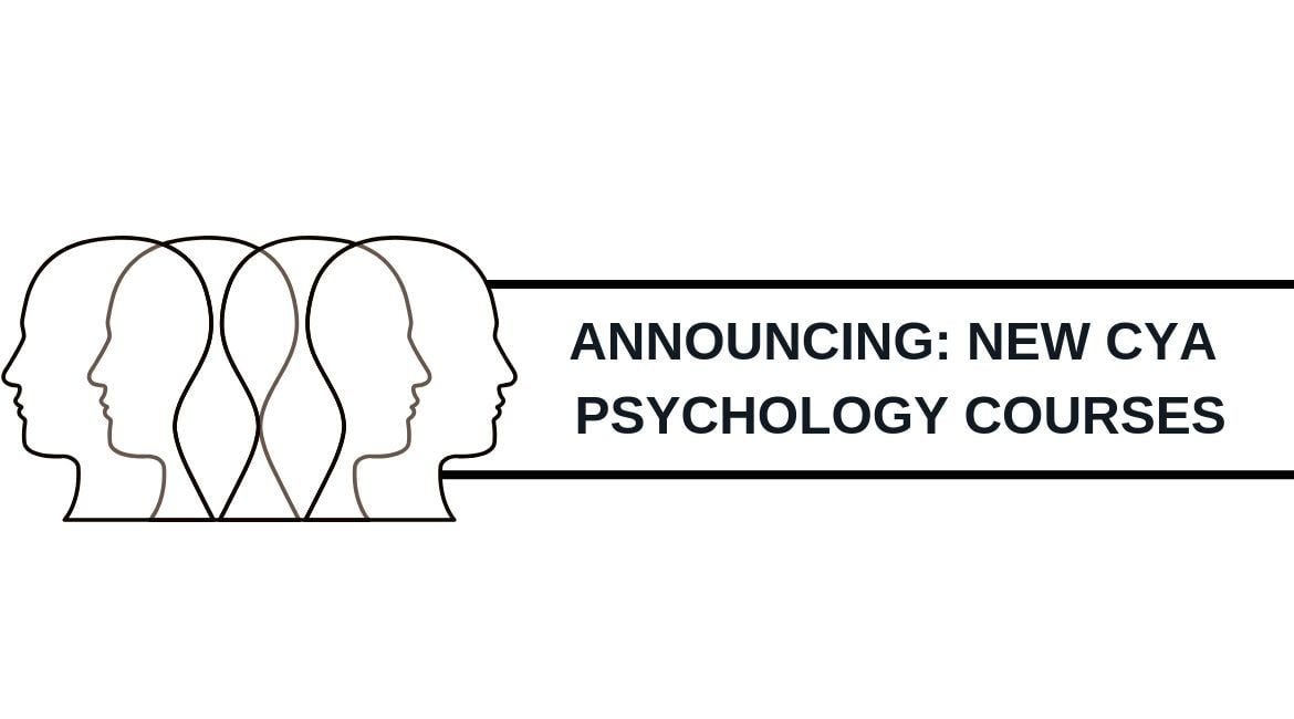 Psychology Courses at CYA PSYCHOLOGY 1