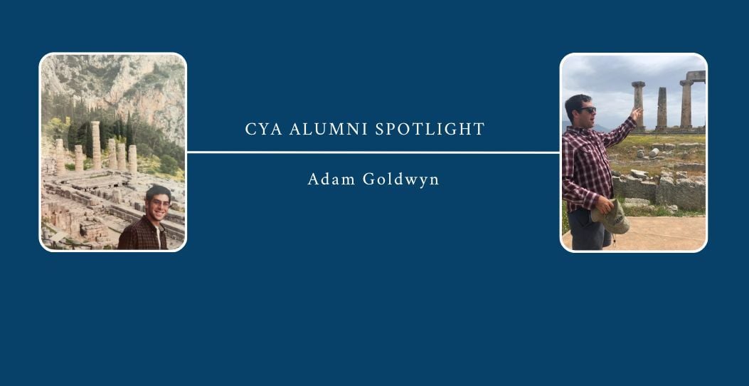 CYA Alumni Spotlight: Dr. Adam Goldwyn's Journey from Athens to Academia Goldwyn banner cya 3