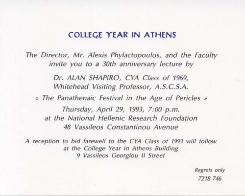 Invitation for the 30th anniversary lecture “The Panathenaic Festival in the Age of Pericles” by Dr. Plan Shapiro (CYA ‘69), April 1993